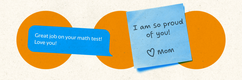 text message and sticky note from a mom to her child saying great job on your math test love you and i am so proud of you