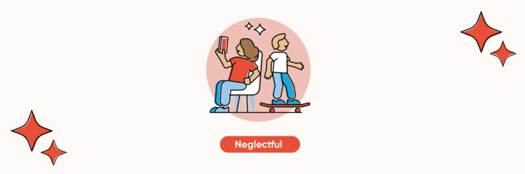neglectful parenting