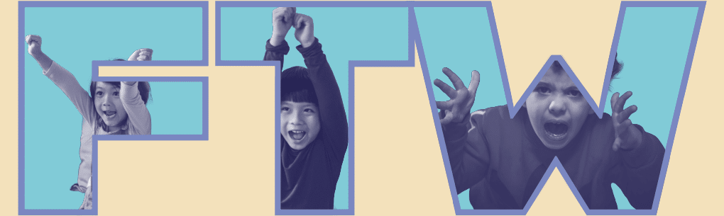 FTW letters with kids faces