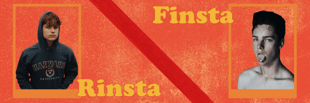 finsta verses rinsta